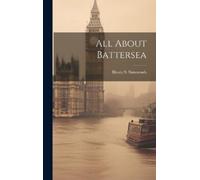 Henry S Simmonds All About Battersea (Copertina rigida)