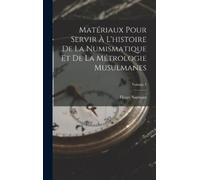 Henry Sauvaire Matériaux Pour Servir À L'histoire De La Numis (Copertina rigida)