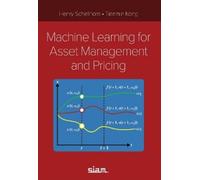Henry Schellhorn Tianmi Machine Learning for Asset Management and P (Tascabile)