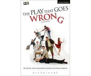 Henry Shields Jonathan Sayer Henry Lewis The Play That Goes Wrong (Tascabile)