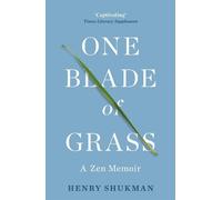 Henry Shukman One Blade of Grass (Tascabile)