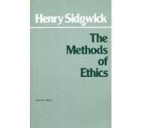 Henry Sidgwick The Methods of Ethics (Copertina rigida) Hackett Classics