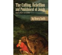 Henry Smith C M The Calling, Rebellion and Punishment of Jona (Copertina rigida)