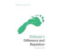 Henry Somers-Hall Deleuze's Difference and Repetition (Tascabile)