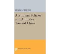 Henry Stephen Albi Australian Policies and Attitudes Toward C (Copertina rigida)