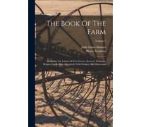 Henry Stephens The Book Of The Farm (Tascabile)