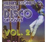 Henry Stone'S Hidden Disco Grooves - Henry Stone's Hidden Disco Grooves - Volume 2