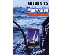 Henry Swain John Woodward Return to Murmansk (Tascabile)
