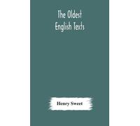 Henry Sweet The Oldest English Texts (Copertina rigida)