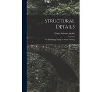 Henry Sylvester Jacoby Structural Details (Copertina rigida)