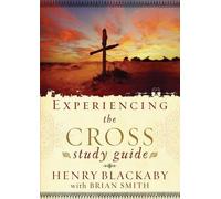 Henry T Blackaby Experiencing the Cross Study Guide (Tascabile)