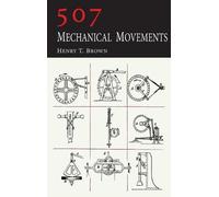 Henry T Brown 507 Mechanical Movements (Copertina rigida)