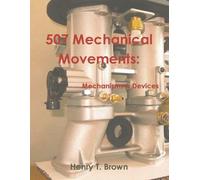 Henry T Brown 507 Mechanical Movements (Tascabile)