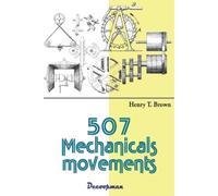 Henry T Brown 507 Mechanicals movements (Tascabile)