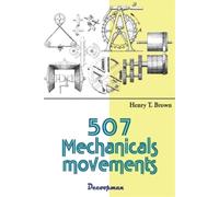 Henry T Brown 507 Mechanicals movements (Tascabile)