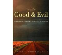Henry T. Edmondson III Return to Good and Evil (Tascabile)