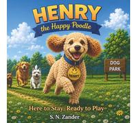Henry the Happy Poodle: Here to Stay, Ready to Play