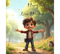 Henry, The Lion-hearted Boy
