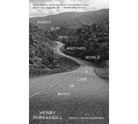 Henry Threadgill Brent Hayes Edwards Easily Slip into Another World (Tascabile)
