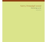 Threadgill Henry, Zooid - This Brings Us To Vol. 1