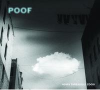 Henry Threadgill Zooid Poof (CD) Album Digipak