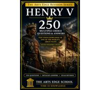 Henry V: 250 Multiple Choice Questions & Answers