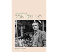 Henry Veggian Understanding Don DeLillo (Copertina rigida)