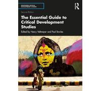 Henry Veltmeyer The Essential Guide to Critical Development Studies (Tascabile)