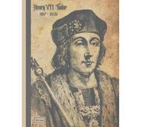 Henry VII Tudor: Notebook for English History