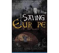 Henry Vyner-Brooks Saving Europe (Copertina rigida)