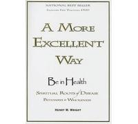 Henry W. Wright A More Excellent Way (Mixed Media Product)