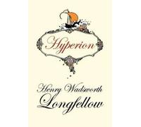 Henry Wadsworth Longfellow Hyperion (Tascabile)
