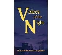 Henry Wadsworth Longfellow Voices of the Night (Copertina rigida)
