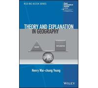 Henry Wai-chung Yeung Theory and Explanation in Geography (Copertina rigida)