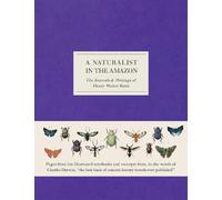 Henry Walter Bates A Naturalist in the Amazon (Copertina rigida)