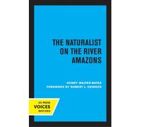 Henry Walter Bates The Naturalist on the River Amazons (Tascabile)