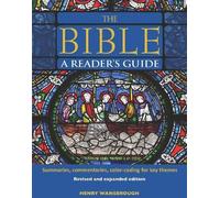The Bible A Reader's Guide: Summaries, Commentaries, Color Coding for Key Themes