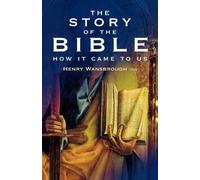 Henry Wansbrough The Story of the Bible (Tascabile)
