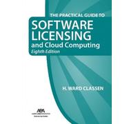 Henry Ward Clas The Practical Guide to Software Licensing and Cloud (Tascabile)