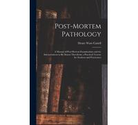 Henry Ware Cattell Post-Mortem Pathology (Copertina rigida)