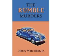 Henry Ware Eliot The Rumble Murders (Tascabile)