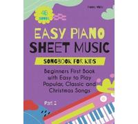 Henry White Easy Piano Sheet Music Songbook for Kids (Copertina rigida)