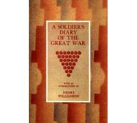 Henry Williamson Soldier's Diary of the Great War (Tascabile)