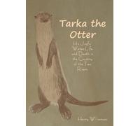 Henry Williamson Tarka the Otter (Copertina rigida)