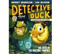 Henry Winkler L Detective Duck: The Case of the Missing Tadpo (Copertina rigida)