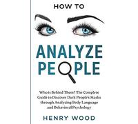 Henry Wood How to Analyze People (Tascabile)