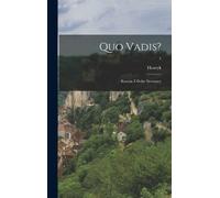 Henryk 1846-1916 Sienkiewicz Quo vadis? (Copertina rigida)