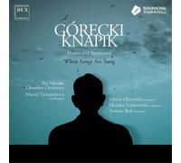 Henryk Górecki Górecki/Knapik: Master and Apprentice: When Songs Are Sung (CD)