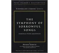 Henryk Gorecki: The Symphony of Sorrowful Songs (DVD)