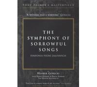 Henryk Gorecki: The Symphony of Sorrowful Songs (DVD) Henryk Mikolaj Górecki